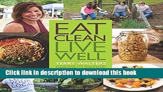 Read Eat Clean Live Well  Ebook Free