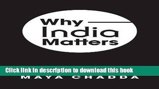 Read Why India Matters  Ebook Free