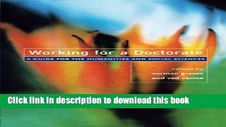 Read Working for a Doctorate: A Guide for the Humanities and Social Sciences  Ebook Free
