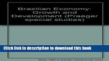 Read Brazilian Economy: Growth and Development  Ebook Free
