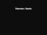[PDF] Tiburones / Sharks Download Online