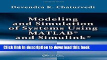 Read Modeling and Simulation of Systems Using MATLAB and Simulink Ebook Free