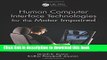 Read Human-Computer Interface Technologies for the Motor Impaired (Rehabilitation Science in