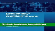 Read Demographic Change and Economic Growth: Simulations on Growth Models (Contributions to