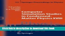 Read Computer Simulation Studies in Condensed-Matter Physics XVIII: Proceedings of the Eighteenth