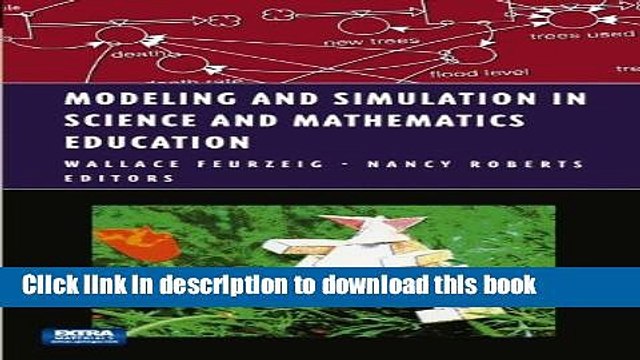 Download Modeling and Simulation in Science and Mathematics Education (Modeling Dynamic Systems)