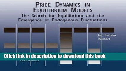 Read Price Dynamics in Equilibrium Models: The Search for Equilibrium and the Emergence of