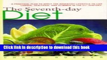 Read Seventh-Day Diet: A Practical Plan to Apply the Adventist Lifestyle to Live Longer,
