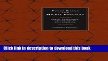 Download Franz Kafka and Michel Foucault: Power, Resistance, and the Art of Self-Creation  PDF