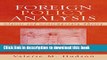 Download Foreign Policy Analysis: Classic and Contemporary Theory  Ebook Free