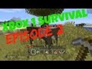Minecraft Xbox 1 Survival Episode 2