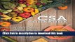 Read The CSA Cookbook: No-Waste Recipes for Cooking Your Way Through a Community Supported