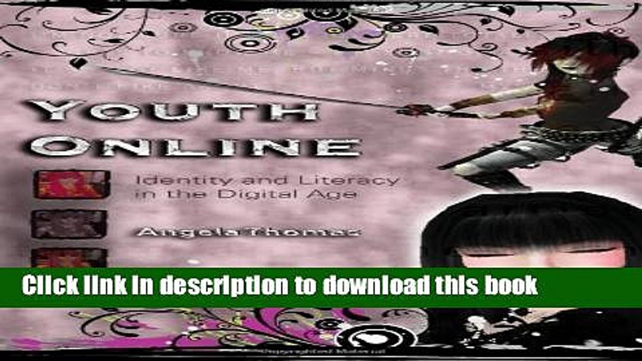Read Youth Online: Identity and Literacy in the Digital Age (New Literacies and Digital