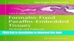 Read Formalin-Fixed Paraffin-Embedded Tissues: Methods and Protocols (Methods in Molecular