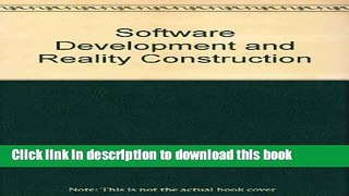 Read Software Development and Reality Construction  PDF Free