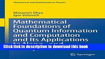 Read Mathematical Foundations of Quantum Information and Computation and Its Applications to Nano-
