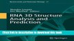 Read RNA 3D Structure Analysis and Prediction (Nucleic Acids and Molecular Biology)  Ebook Online