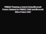 READ book  PRINCE2 Planning & Control Using Microsoft Project: Updated for PRINCE2 2009 and