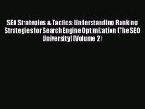 READ book  SEO Strategies & Tactics: Understanding Ranking Strategies for Search Engine Optimization
