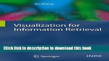 Read Visualization for Information Retrieval (The Information Retrieval Series)  PDF Online