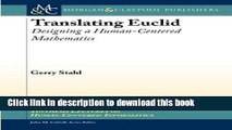 Read Translating Euclid: Designing a Human-Centered Mathematics (Synthesis Lectures on
