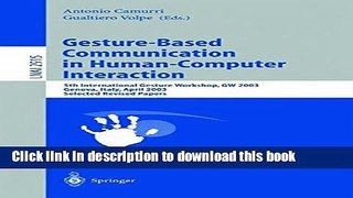 Read Gesture-Based Communication in Human-Computer Interaction: 5th International Gesture