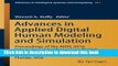 Read Advances in Applied Digital Human Modeling and Simulation: Proceedings of the AHFE 2016