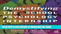 [PDF] Demystifying the School Psychology Internship: A Dynamic Guide for Interns and Supervisors