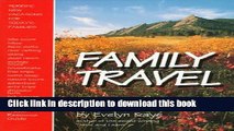 PDF Family Travel: Terrific New Vacations for Today s Families (BPP Travel Resource Guide)  EBook