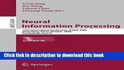 Read Neural Information Processing: 13th International Conference, ICONIP 2006, Hong Kong, China,