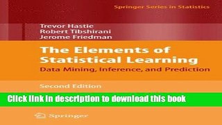 Read The Elements of Statistical Learning: Data Mining, Inference, and Prediction, Second Edition