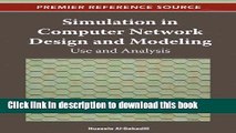 Read Simulation in Computer Network Design and Modeling: Use and Analysis Ebook Free