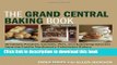 Download The Grand Central Baking Book: Breakfast Pastries, Cookies, Pies, and Satisfying Savories