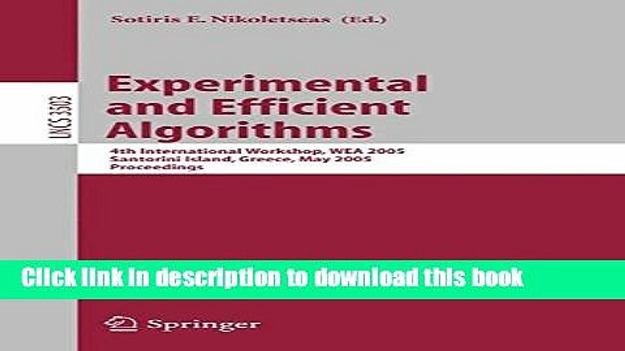 Read Experimental and Efficient Algorithms: 4th International Workshop, WEA 2005, Santorini