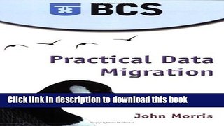 [PDF] Practical Data Migration Read Full Ebook
