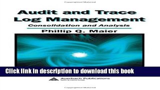[PDF] Audit and Trace Log Management: Consolidation and Analysis Download Online