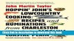 Read Hoppin  John s Lowcountry Cooking: Recipes and Ruminations from Charleston and the Carolina