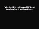 READ book  Professional Microsoft Search: FAST Search SharePoint Search and Search Server