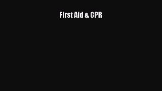 Download First Aid & CPR PDF Free