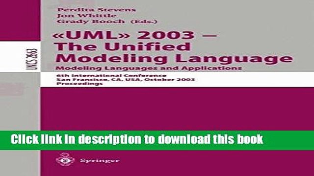 Read UML 2003 The Unified Modeling Language, Modeling Languages and Applications: 6th