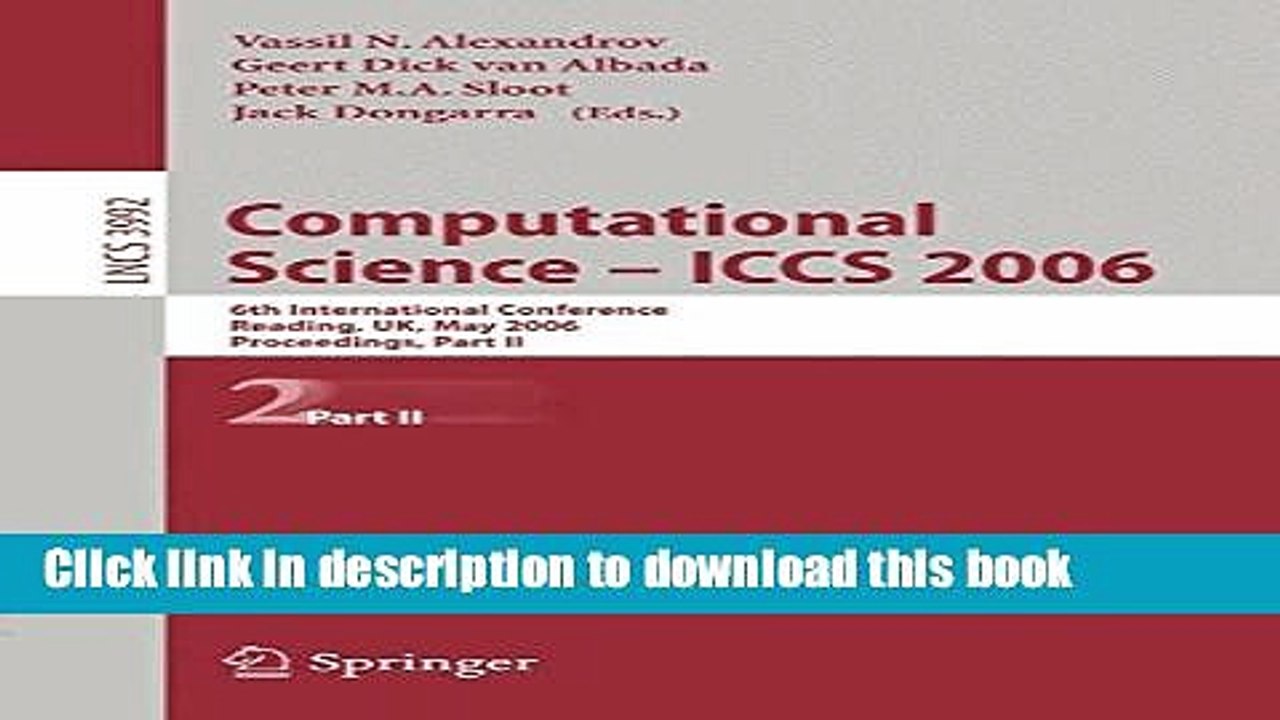 Read Computational Science - ICCS 2006: 6th International Conference, Reading, UK, May 28-31,