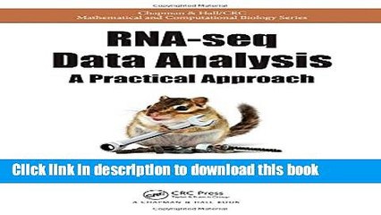 Read RNA-seq Data Analysis: A Practical Approach (Chapman   Hall/CRC Mathematical and