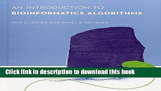 Read An Introduction to Bioinformatics Algorithms (Computational Molecular Biology) Ebook Free