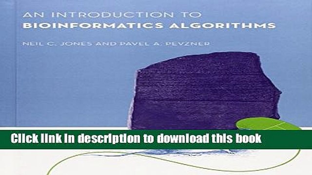 Read An Introduction to Bioinformatics Algorithms (Computational Molecular Biology) Ebook Free