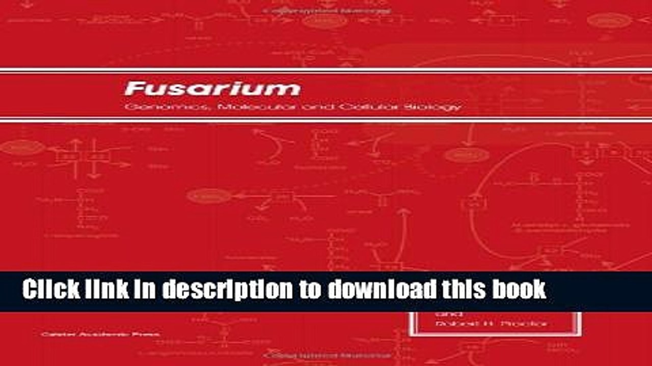 Download Fusarium: Genomics, Molecular and Cellular Biology Ebook Free