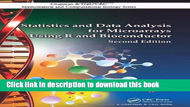 Read Statistics and Data Analysis for Microarrays Using R and Bioconductor, Second Edition