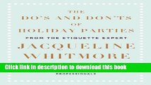 Read The Do s and Don ts of Holiday Parties: From International Etiquette Expert Jacqueline