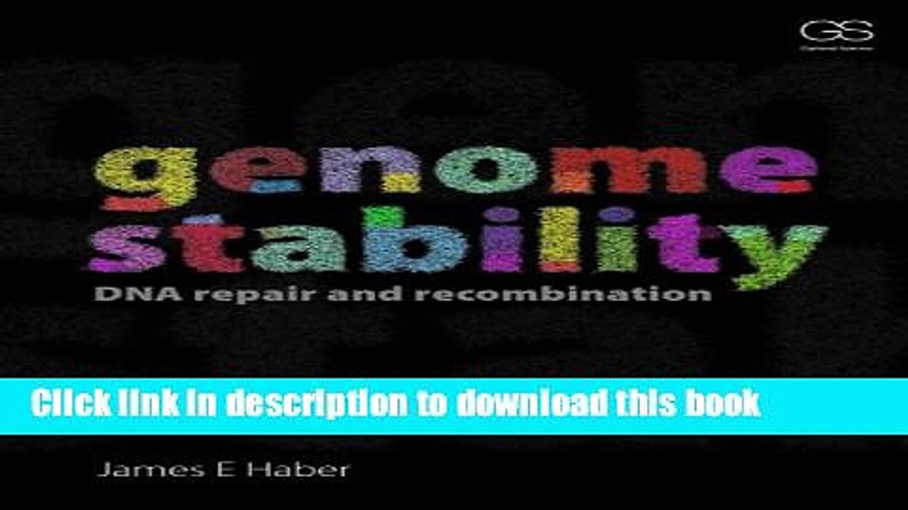 Read Genome Stability: DNA Repair and Recombination Ebook Free