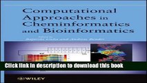 Read Computational Approaches in Cheminformatics and Bioinformatics PDF Online