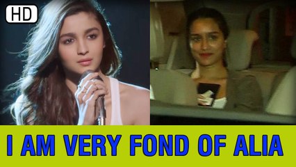 "I Am Really Fond Of Alia Bhatt And Admire Her"- Shraddha Kapoor